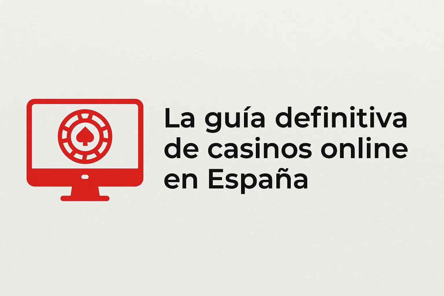 La guía definitiva de casinos online en España